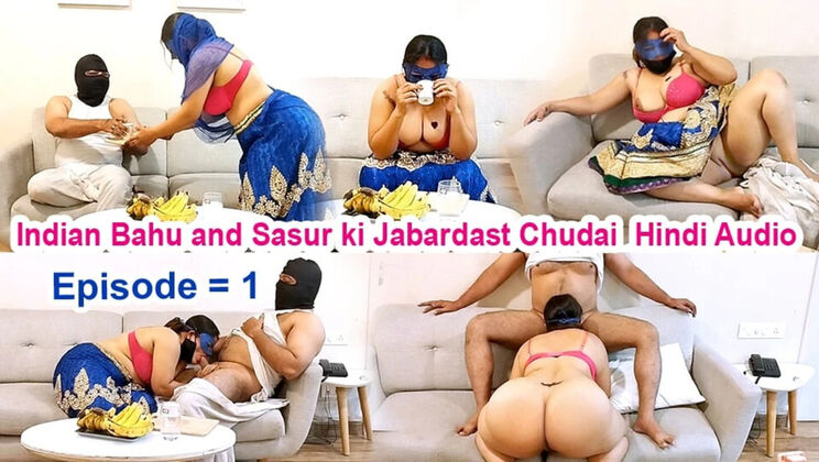 Indian Desi Bahu Fucked Hard By Sasur - Hindi Audio Episode 1 - Big Boobs, Blowjob, Doggy Style