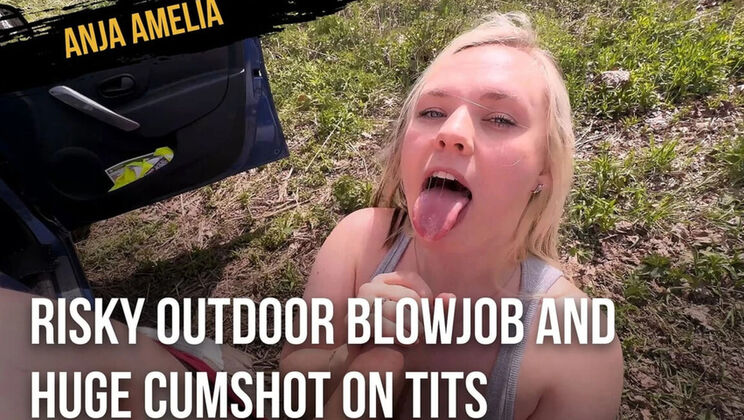 Anja Amelia Outdoor Blowjob & Huge Cumshot on Big Tits - Risky Public Sex